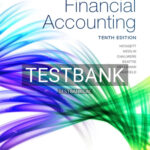 Test Bank for Financial Accounting 10th Edition by Hoggett