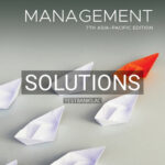 Solutions for Management Asia-Pacific Edition 7th Edition by Schermerhorn