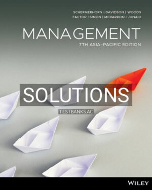 Solutions for Management Asia-Pacific Edition 7th Edition by Schermerhorn