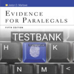 Test Bank for Evidence for Paralegals 5th Edition by Marlowe