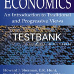 Test Bank for Economics An Introduction to Traditional and Progressive Views 7th Edition by Sherman