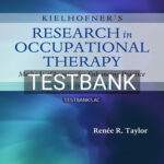 Test Bank for Kielhofner's Research in Occupational Therapy 2nd Edition by Taylor