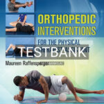 Test Bank for Orthopedic Interventions for the Physical Therapist Assistant 1st Edition by Raffensperger