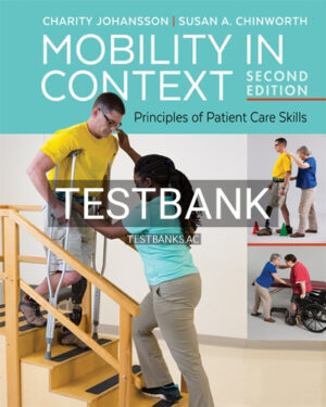 Test Bank for Mobility in Context 2nd Edition by Johansson