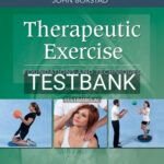 Test Bank for Therapeutic Exercise 7th Edition by Kisner