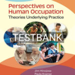 Test Bank for Perspectives on Human Occupation 2nd Edition by Hinojosa