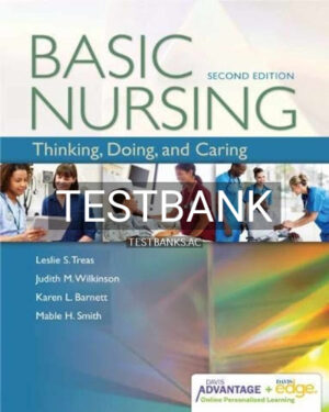 Test Bank for Basic Nursing 2nd Edition by Treas