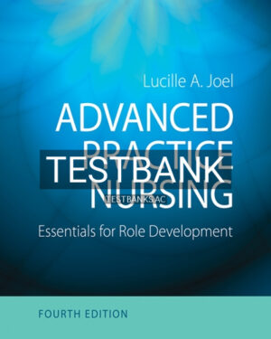 Test Bank for Advanced Practice Nursing 4th Edition by Joel