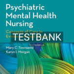 Test Bank for Psychiatric Mental Health Nursing 9th Edition by Townsend