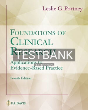 Test Bank for Foundations of Clinical Research 4th Edition by Portney