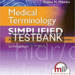 Test Bank for Medical Terminology Simplified 6th Edition by Gylys