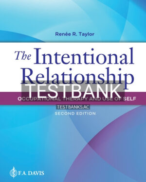 Test Bank for The Intentional Relationship 2nd Edition by Taylor