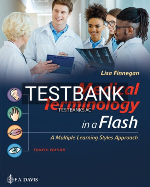 Test Bank for Medical Terminology in a Flash 4th Edition by Finnegan