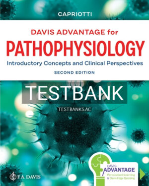 Test Bank for Davis Advantage for Pathophysiology 2nd Edition by Capriotti