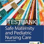 Test Bank for Safe Maternity and Pediatric Nursing Care 2nd Edition by Linnard Palmer