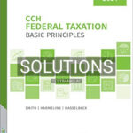 Solutions for CCH Federal Taxation Basic Principles 2021 1st Edition by Smith