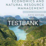 Test Bank for Environmental Economics and Natural Resource Management 5th Edition by Anderson