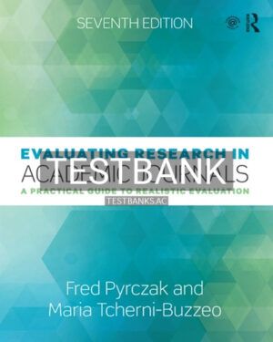 Test Bank for Evaluating Research in Academic Journals 7th Edition by Tcherni-Buzzeo