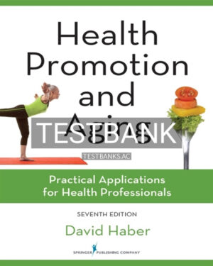 Test Bank for Health Promotion and Aging 7th Edition by Haber