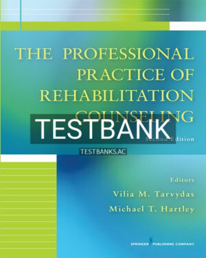 Test Bank for Professional Practice of Rehabilitation Counseling 2nd Edition by Tarvydas