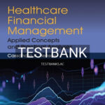 Test Bank for Healthcare Financial Management 1st Edition by Henson