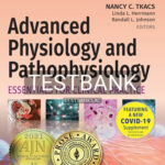 Test Bank for Advanced Physiology and Pathophysiology 1st Edition by Tkacs