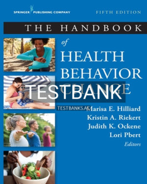 Test Bank for The Handbook of Health Behavior Change 5th Edition by Riekert