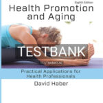 Test Bank for Health Promotion and Aging Practical Applications for Health Professionals 8th Edition by Haber