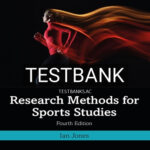 Test Bank for Research Methods for Sports Studies 4th Edition by Jones