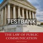 Test Bank for The Law of Public Communication 12th Edition by Lee