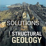 Solutions for Structural Geology 2nd Edition by Fossen