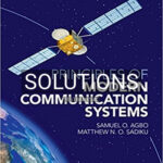 Solutions for Principles of Modern Communication Systems 1st Edition by Agbo