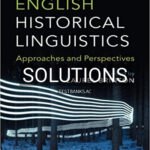 Solutions for English Historical Linguistics Approaches and Perspectives 1st Edition by Brinton