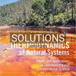 Solutions for Thermodynamics of Natural Systems Theory and Applications in Geochemistry and Environmental Science 3rd Edition by Anderson