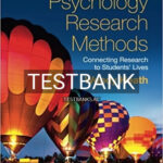 Test Bank for Psychology Research Methods Connecting Research to Students Lives 1st Edition by Heath