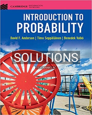 Solutions for Introduction to Probability 1st Edition by Anderson