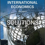Solutions for International Economics 12th Edition by Salvatore