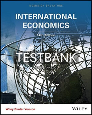 Test Bank for International Economics 12th Edition by Salvatore