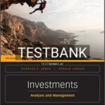 Test Bank for Investments Analysis and Management 13th Edition by Jones
