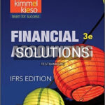 Solutions for Financial Accounting IFRS 3rd Edition by Weygandt