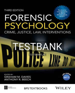 Test Bank for Forensic Psychology 3rd Edition by Davies