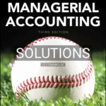 Solutions for Managerial Accounting 3rd Edition by Davis