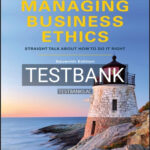 Test Bank for Managing Business Ethics Straight Talk about How to Do It Right 7th Edition by Trevino