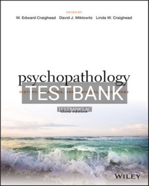 Test Bank for Psychopathology 3rd Edition by Craighead