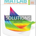 Solutions for MATLAB An Introduction with Applications 6th Edition by Gilat