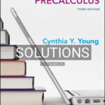 Solutions for Precalculus 3rd Edition by Young
