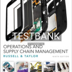 Test Bank for Operations and Supply Chain Management 9th Edition by Russell