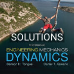 Solutions for Engineering Mechanics Dynamics 1st Edition by Tongue