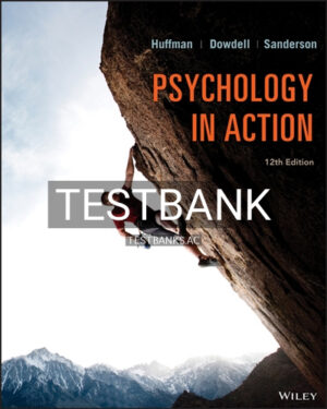 Test Bank for Psychology in Action 12th Edition by Huffman