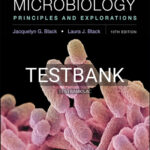 Test Bank for Microbiology Principles and Explorations 10th Edition by Black
